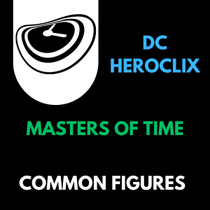 Heroclix - DC Masters of Time Communes