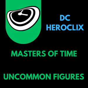 Heroclix - DC Masters of Time Uncommons