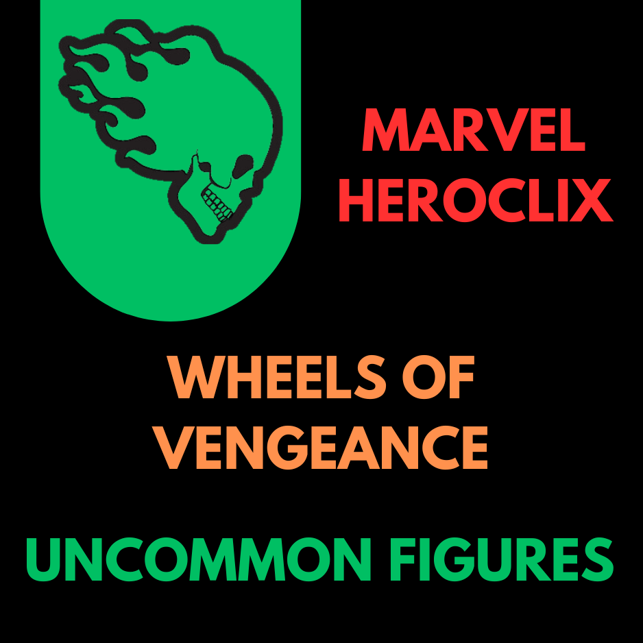 Heroclix - Marvel Wheels of Vengeance - Peu Communes