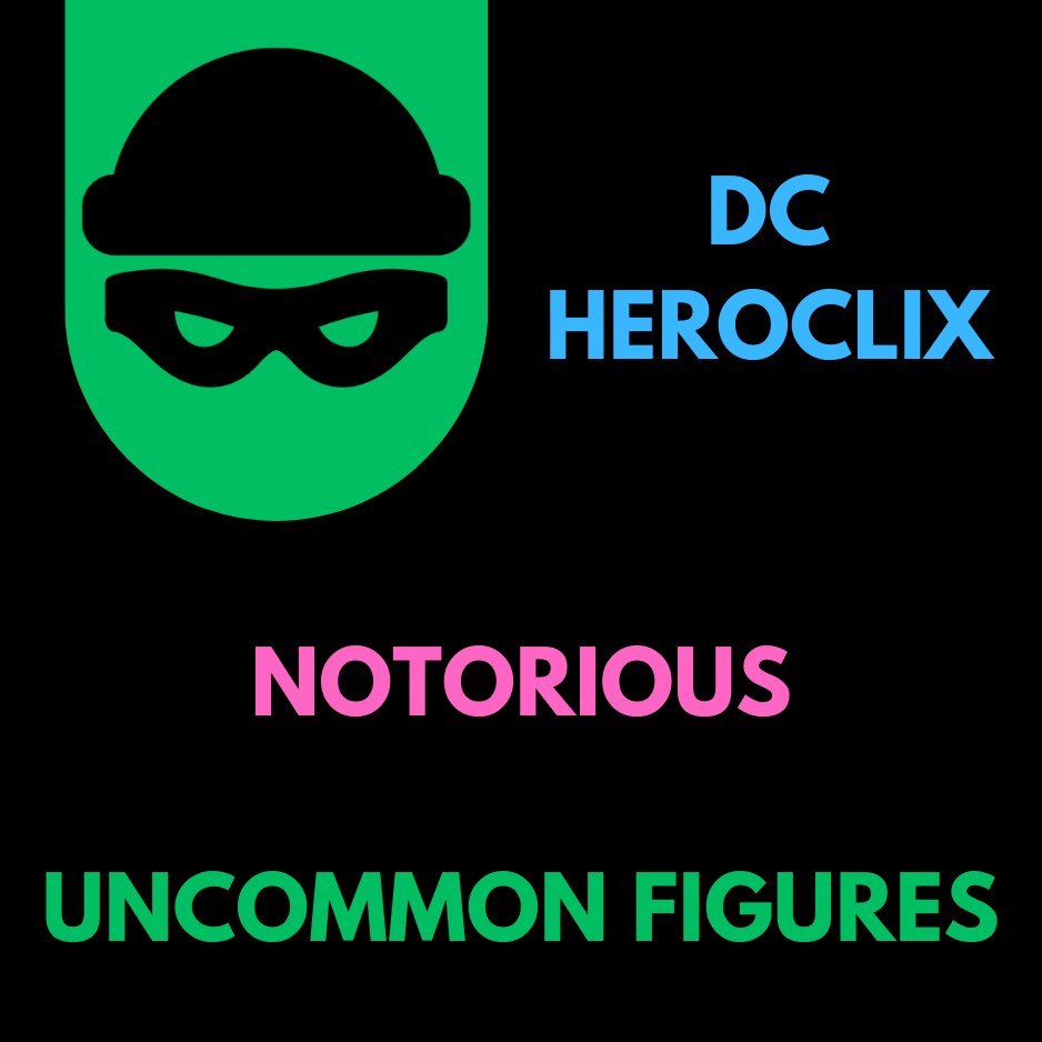 Heroclix - DC Notorious Peu Communes