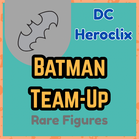 Heroclix - DC Batman Team-Up Rares