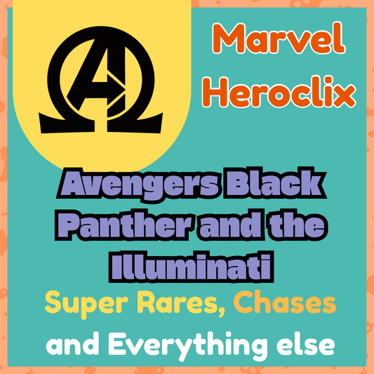 Marvel Heroclix - Avengers Black Panther and the Illuminati - Super Rares, Chases and Everything Else