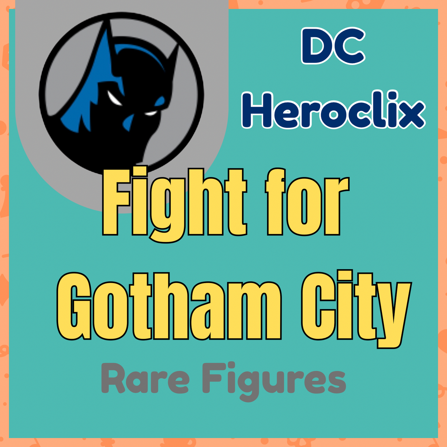 DC Heroclix: Fight for Gotham City - Rares