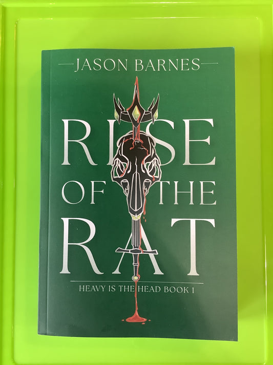 Rise Of The Rat by Jason Barnes