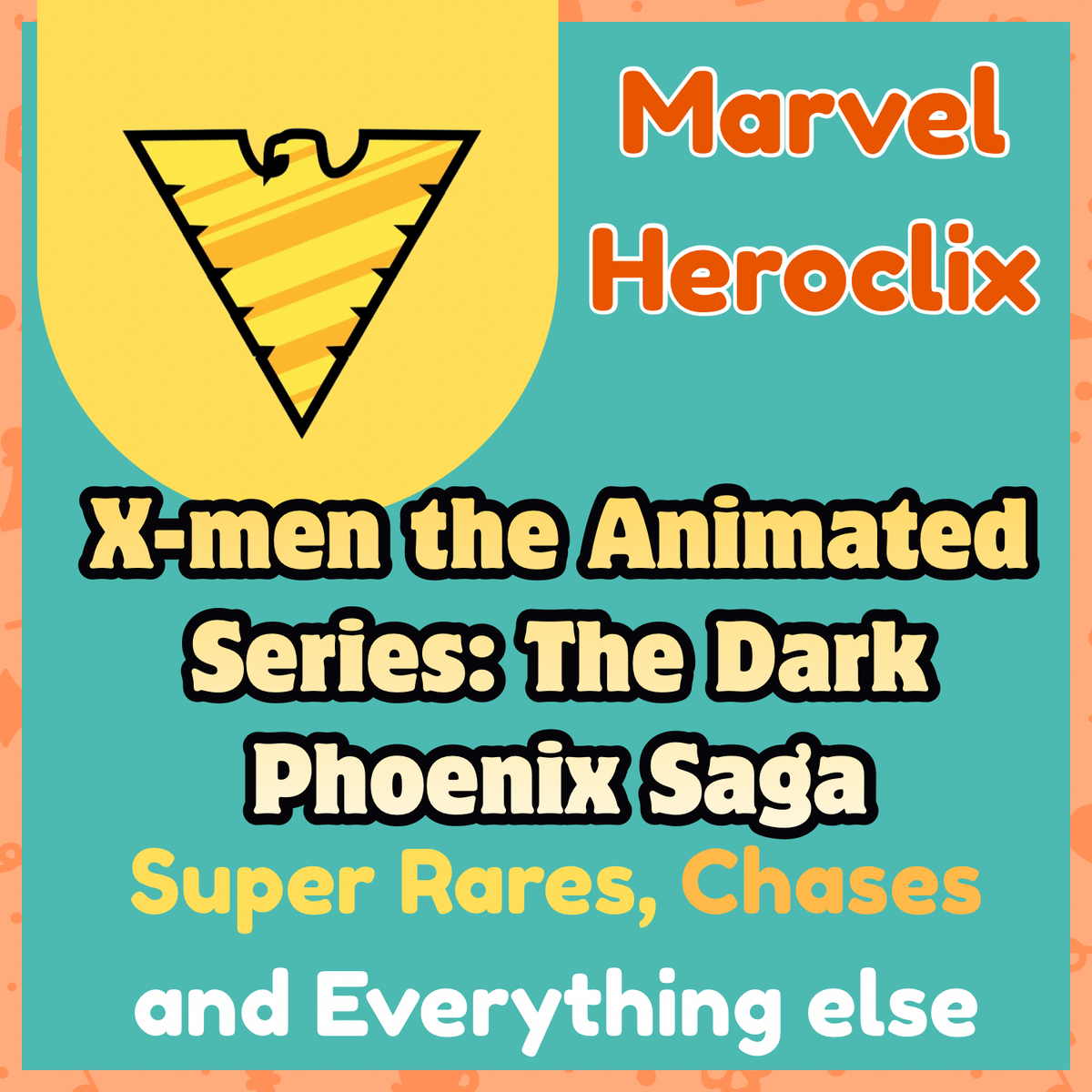 Marvel Heroclix - X-Men the Animated Series: The Dark Phoenix Saga - Super Rares and Chases