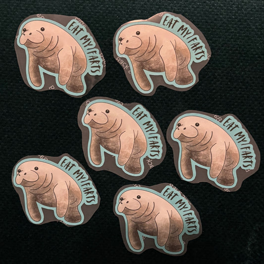 Eat My Farts Manatee Sticker