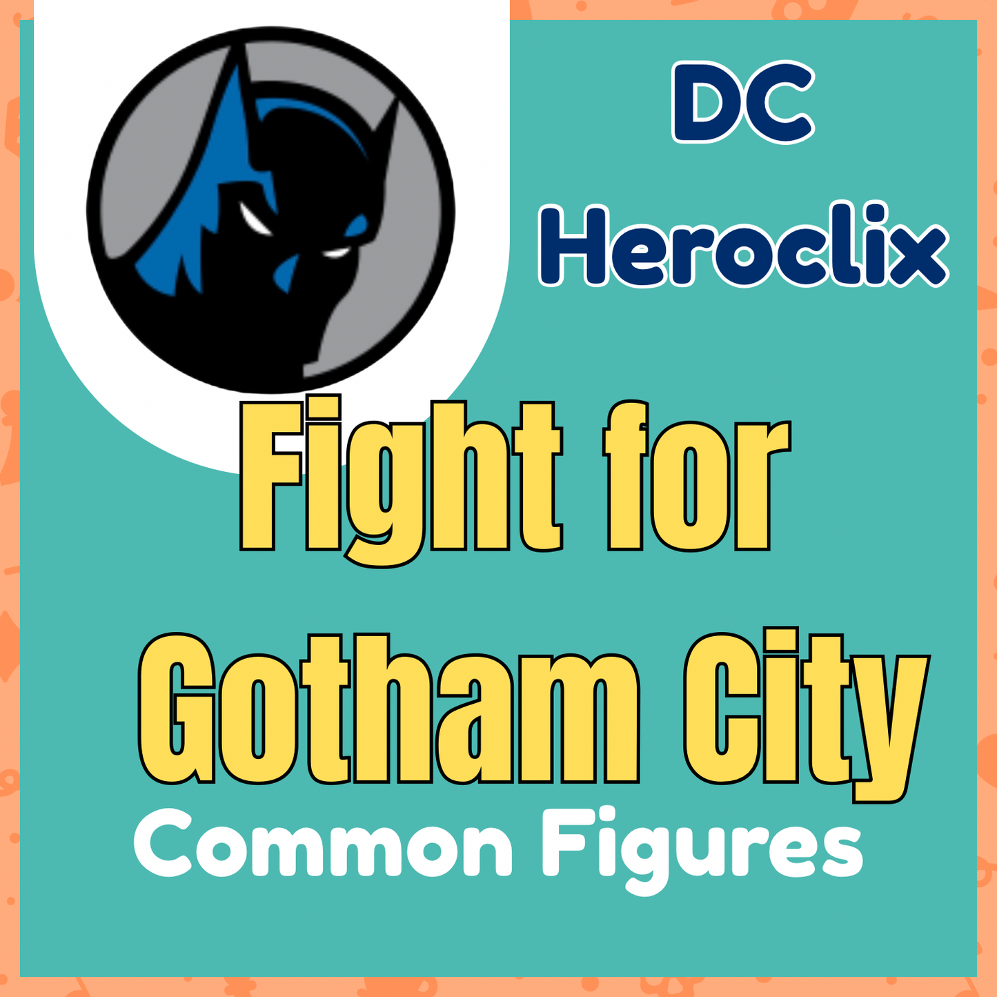 DC Heroclix: Fight for Gotham City - Commons