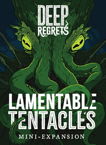 Deep Regrets : Mini-extension Tentacules lamentables (EN)