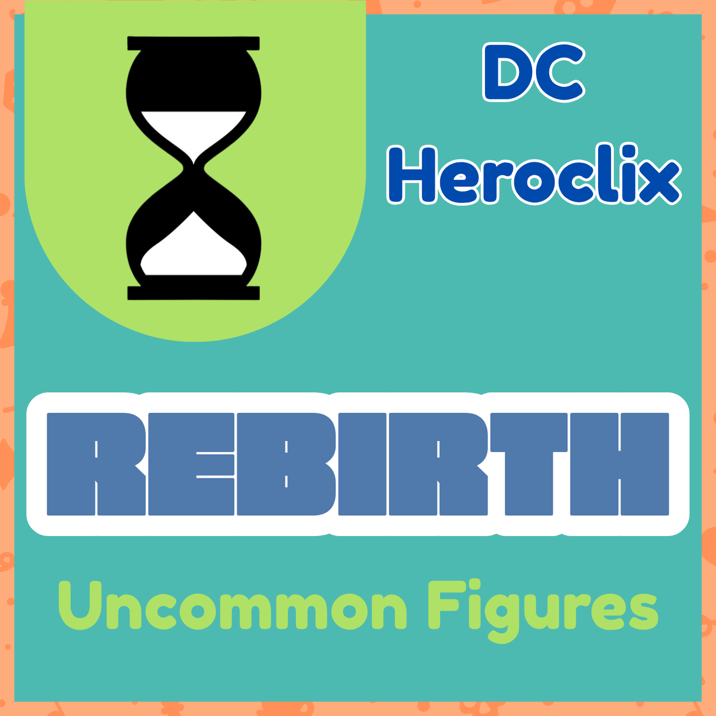 DC Heroclix -Rebirth - Uncommons