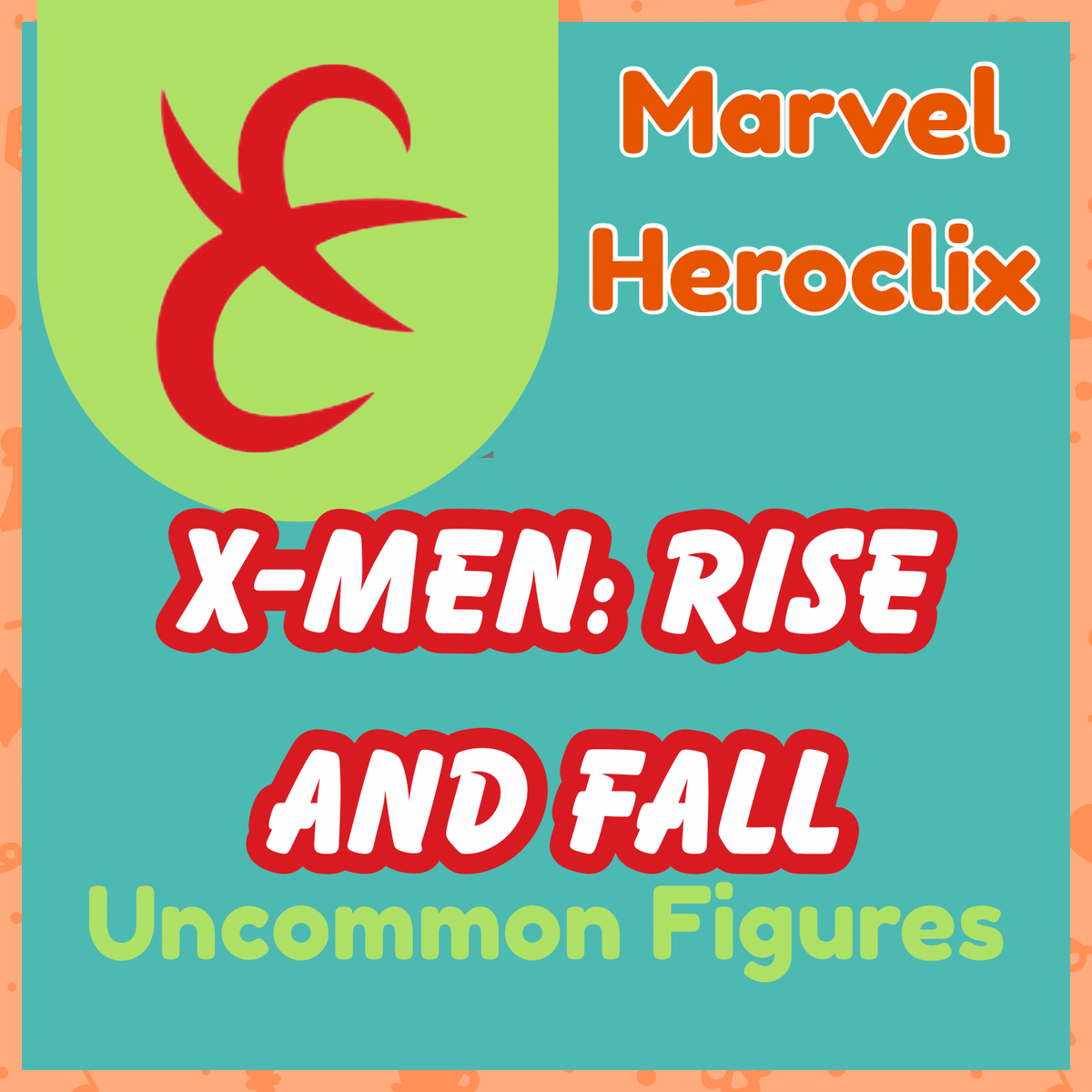 Heroclix - Marvel X-Men : Rise and Fall - Uncommons