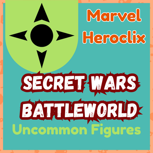 Marvel Heroclix - Secret Wars Battleworld - Uncommons