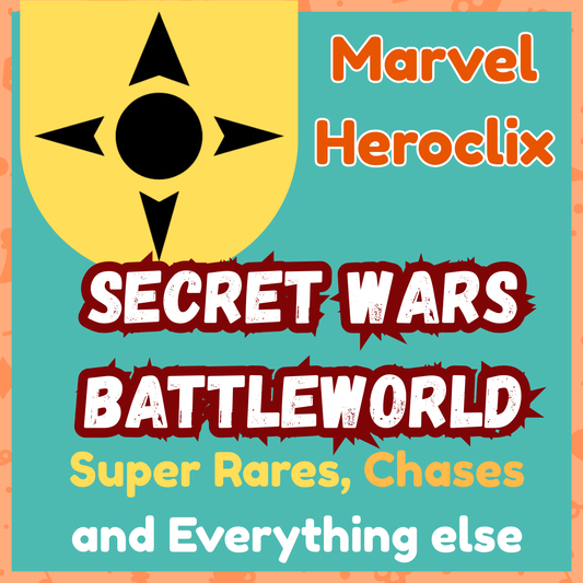 Marvel Heroclix - Secret Wars Battleworld - Super Rares, Chases and Everything Else