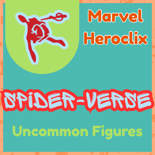 Heroclix - Spider-Verse - Peu Communes