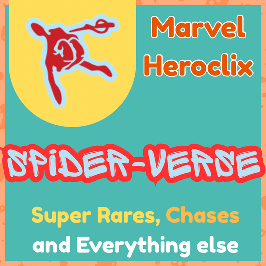 Heroclix - Spider-Verse - Super Rares, Chases et tout le reste
