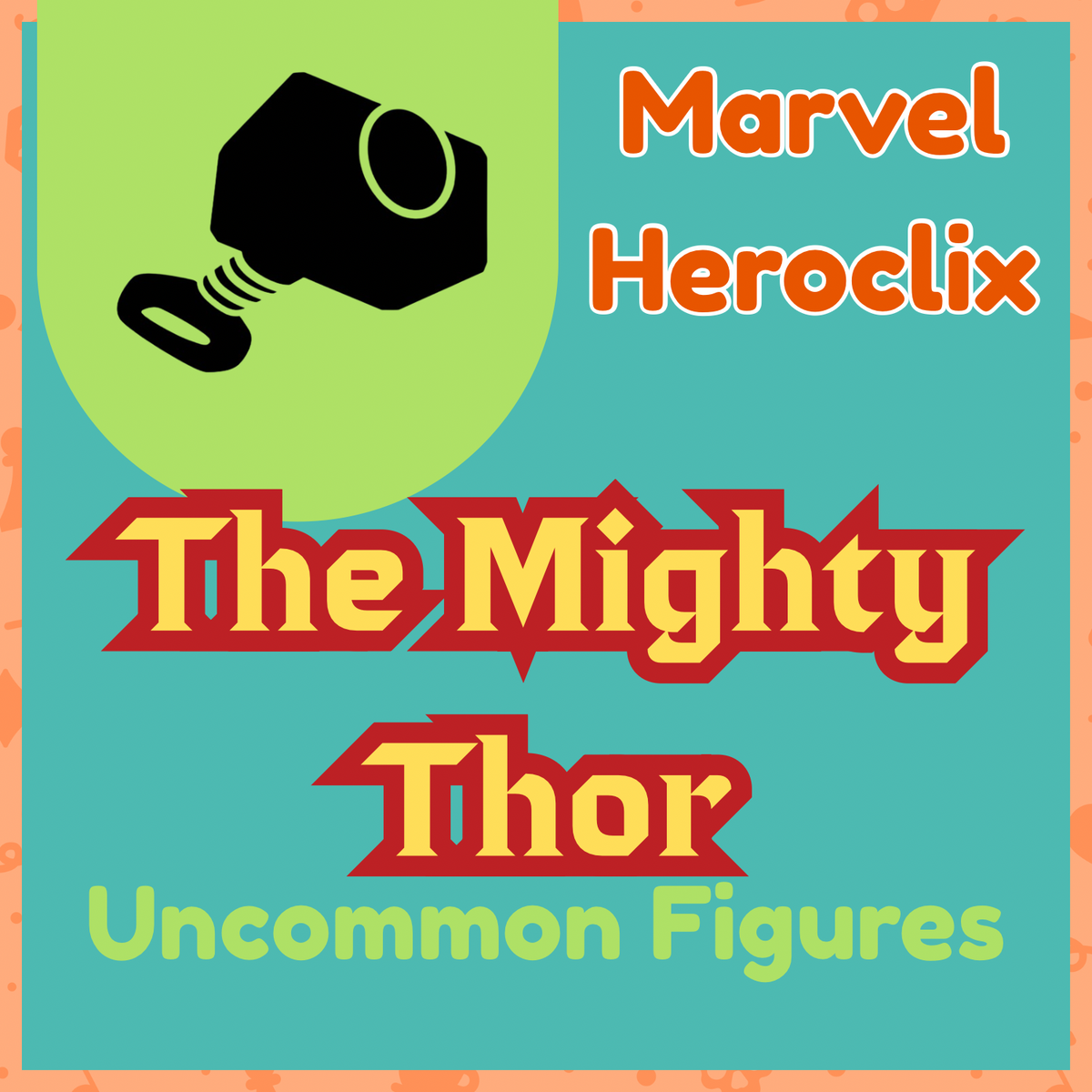 Marvel Heroclix - The Mighty Thor - Uncommons
