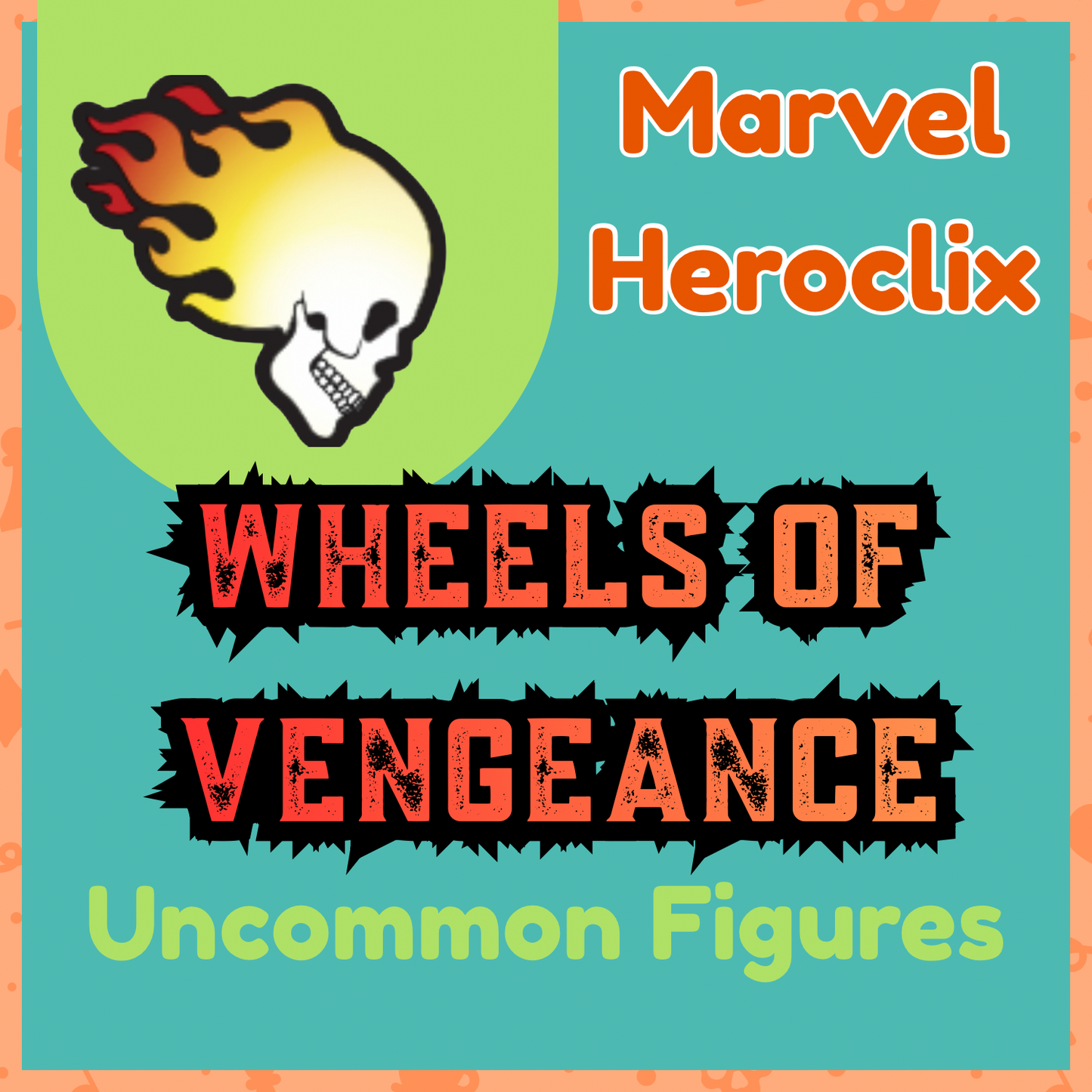 Heroclix - Marvel Wheels of Vengeance - Uncommons