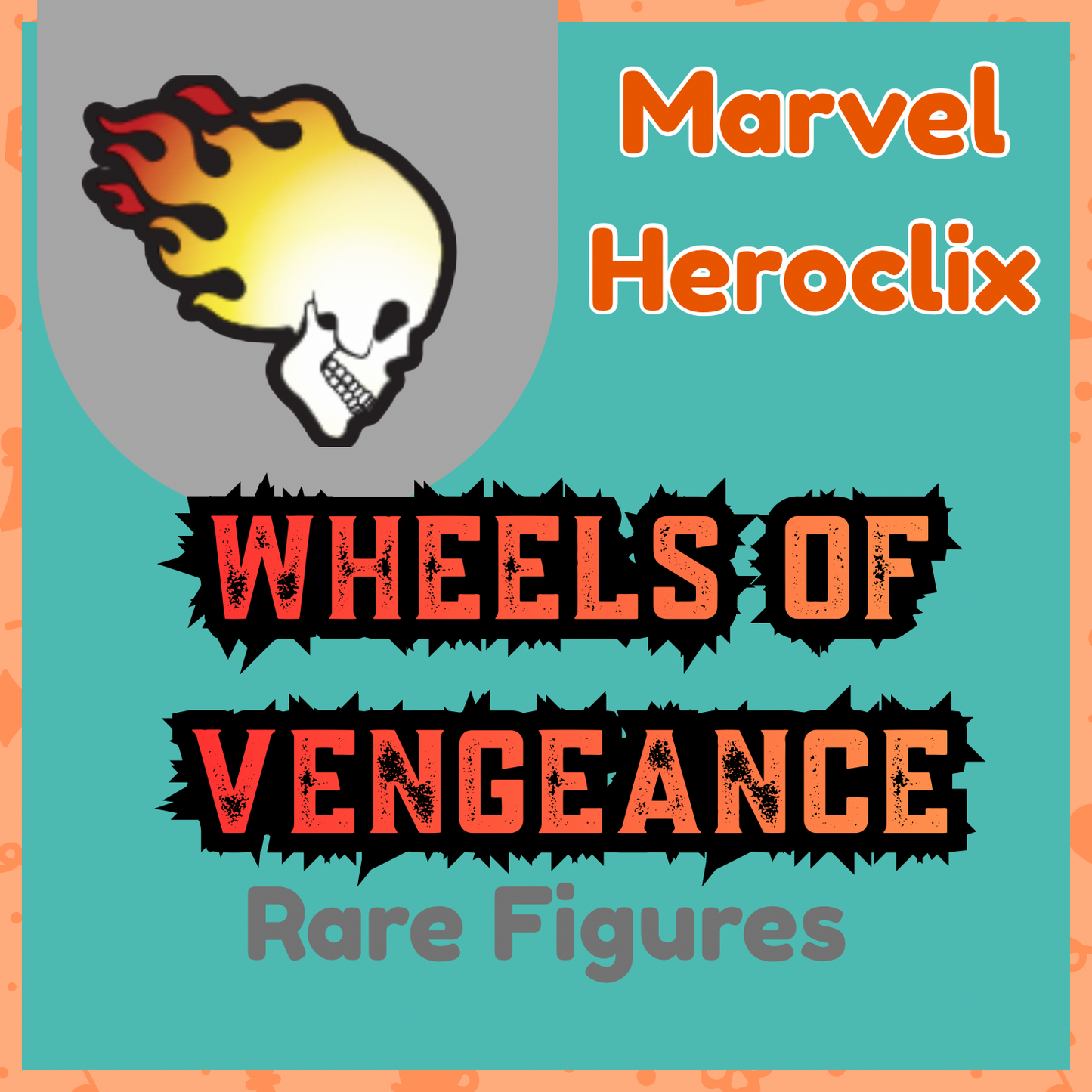 Heroclix - Marvel Wheels of Vengeance - Rares