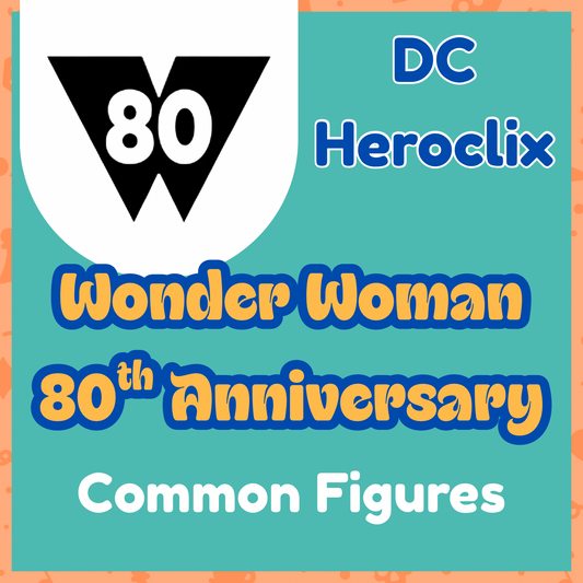 Heroclix - Wonder Woman 80th Anniversary - Communes