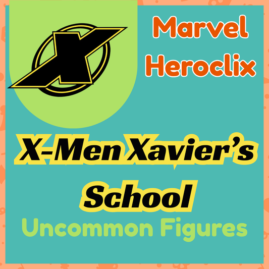 Marvel Heroclix - X-Men Xavier’s School - Uncommons