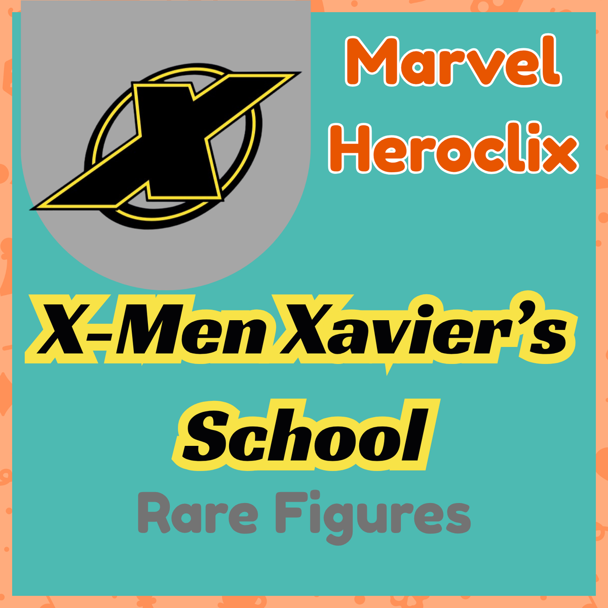 Marvel Heroclix - X-Men Xavier’s School - Rares