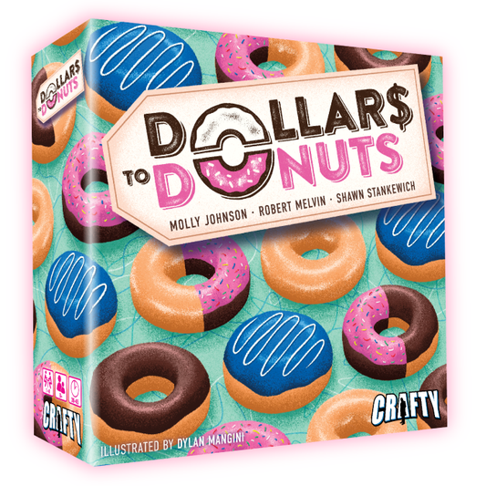 Dollars to Donuts (EN - Pré-joué)